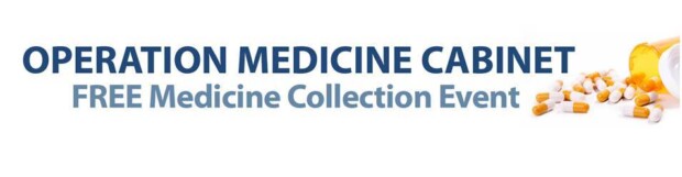 MEDICINE COLLECTION EVENT TO SAFELY DISPOSE OF UNUSED MEDIACTIONS